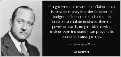 quote-if-a-government-resorts-to-inflation-that-is-creates-money-in-order-to-cover-its-budget-henry-hazlitt-80-85-58